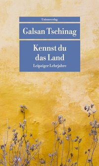 Abbildung von: Kennst du das Land - Unionsverlag