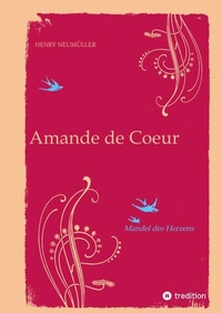 Abbildung von: Amande de Coeur - tredition