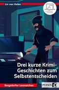 Cover: Drei kurze Krimi-Geschichten zum Selbstentscheiden - Persen Verlag in der AAP Lehrerwelt GmbH