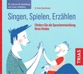 Cover: Singen, Spielen, Erz&auml;hlen - TRIAS