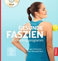 Cover: Gesunde Faszien. Ihr Trainingsprogramm - TRIAS