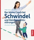 Cover: Der kleine Coach bei Schwindel und Gleichgewichtsst&ouml;rungen - TRIAS