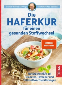 Abbildung von: Die Haferkur für einen gesunden Stoffwechsel - TRIAS