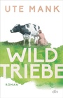 Cover: Wildtriebe - dtv