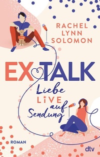 Abbildung von: Ex Talk - Liebe live auf Sendung - dtv