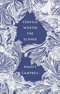 Cover: F&uuml;nfzig W&ouml;rter f&uuml;r Schnee - Hoffmann & Campe