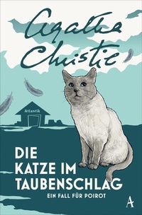 Abbildung von: Die Katze im Taubenschlag - Atlantik Verlag