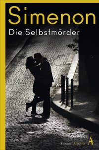 Enlarge image Cover: Die Selbstmörder - Atlantik Verlag