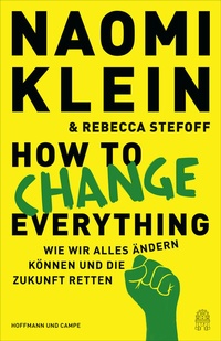 Enlarge image Cover: How to Change Everything - Hoffmann & Campe
