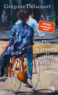 Abbildung von: Die wärmste aller Farben - Atlantik Verlag