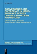 Cover: Convergence and divergence in Ibero-Romance across contact situations and beyond - De Gruyter