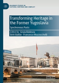 Abbildung von: Transforming Heritage in the Former Yugoslavia - Palgrave Macmillan