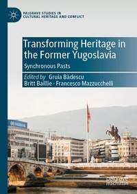 Abbildung von: Transforming Heritage in the Former Yugoslavia - Palgrave Macmillan