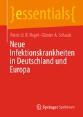 Abbildung von: Neue Infektionskrankheiten in Deutschland und Europa - Springer Spektrum