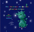 Cover: Drachengeschichten / Die Abenteuer des kleinen Drachen Johann - epubli