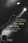 Cover: Der Rest ist Mut - bebra verlag