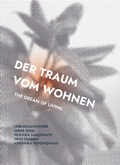 Cover: Der Traum vom Wohnen - The Dream of Living - Verlag Kettler