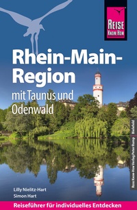 Abbildung von: Reise Know-How Reiseführer Rhein-Main-Region mit Taunus und Odenwald - Reise Know-How Verlag Peter Rump GmbH