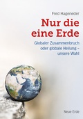 Cover: Nur die eine Erde - Neue Erde