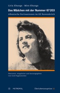Cover: Das M&auml;dchen mit der Nummer 67 203 - Metropol-Verlag