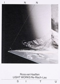Cover: Roos van Haaften. LIGHT WORKS Re-Risch-Lau - Fotohofedition
