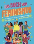 Cover: Das Buch vom Feminismus - Zuckers&uuml;&szlig; Verlag