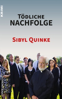Abbildung von: Tödliche Nachfolge - edition oberkassel