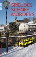 Cover: Spiel des Schneem&ouml;rders - edition oberkassel