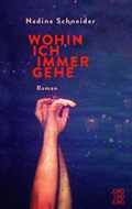 Cover: Wohin ich immer gehe - Jung und Jung