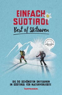 Abbildung von: Einfach Südtirol: Best of Skitouren - Athesia-Tappeiner Verlag