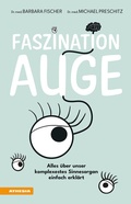 Cover: Faszination Auge - Athesia-Tappeiner Verlag