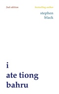 Cover: I ate Tiong Bahru (second edition) - Stephen Black