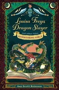 Cover: Louisa Freya, Dragon Slayer - Lion Children's Books