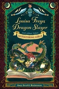 Cover: Louisa Freya, Dragon Slayer - Lion Children's Books