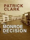 Cover: The Monroe Decision - Patrick Clark