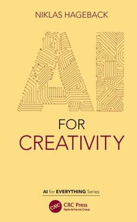 Enlarge image Cover: AI for Creativity - CRC Press