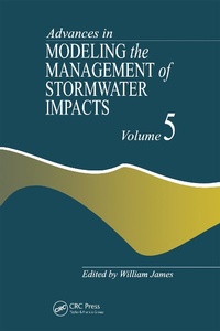 Enlarge image Cover: Advances in Modeling the Management of Stormwater Impacts - CRC Press