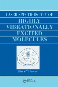 Abbildung von: Laser Spectroscopy of Highly Vibrationally Excited Molecules - CRC Press