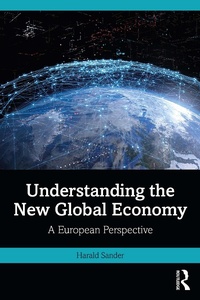 Abbildung von: Understanding the New Global Economy - Routledge