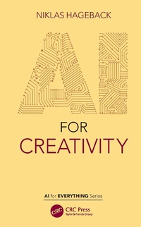Enlarge image Cover: AI for Creativity - CRC Press