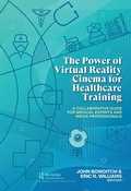 Cover: The Power of Virtual Reality Cinema for Healthcare Training - Productivity Press