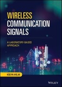 Enlarge image Cover: Wireless Communication Signals - A Laboratory-based Approach - Wiley