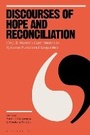 Cover: Discourses of Hope and Reconciliation - Bloomsbury Academic