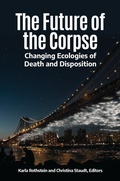 Cover: The Future of the Corpse - Praeger Publishers Inc