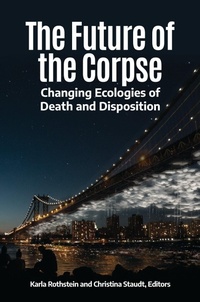 Enlarge image Cover: The Future of the Corpse - Praeger Publishers Inc