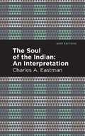 Cover: The Soul of an Indian: - Mint Editions