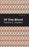 Cover: Of One Blood - Mint Editions