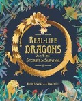 Cover: Real-life Dragons and their Stories of Survival - Wayland