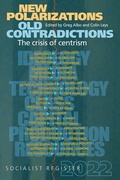 Cover: New Polarizations and Old Contradictions: The Crisis of Centrism - Monthly Review Press,U.S.