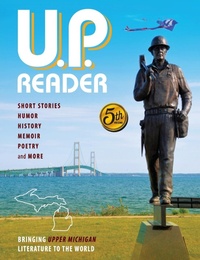 Enlarge image Cover: U.P. Reader -- Volume #5 - Modern History Press